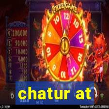 chatur at